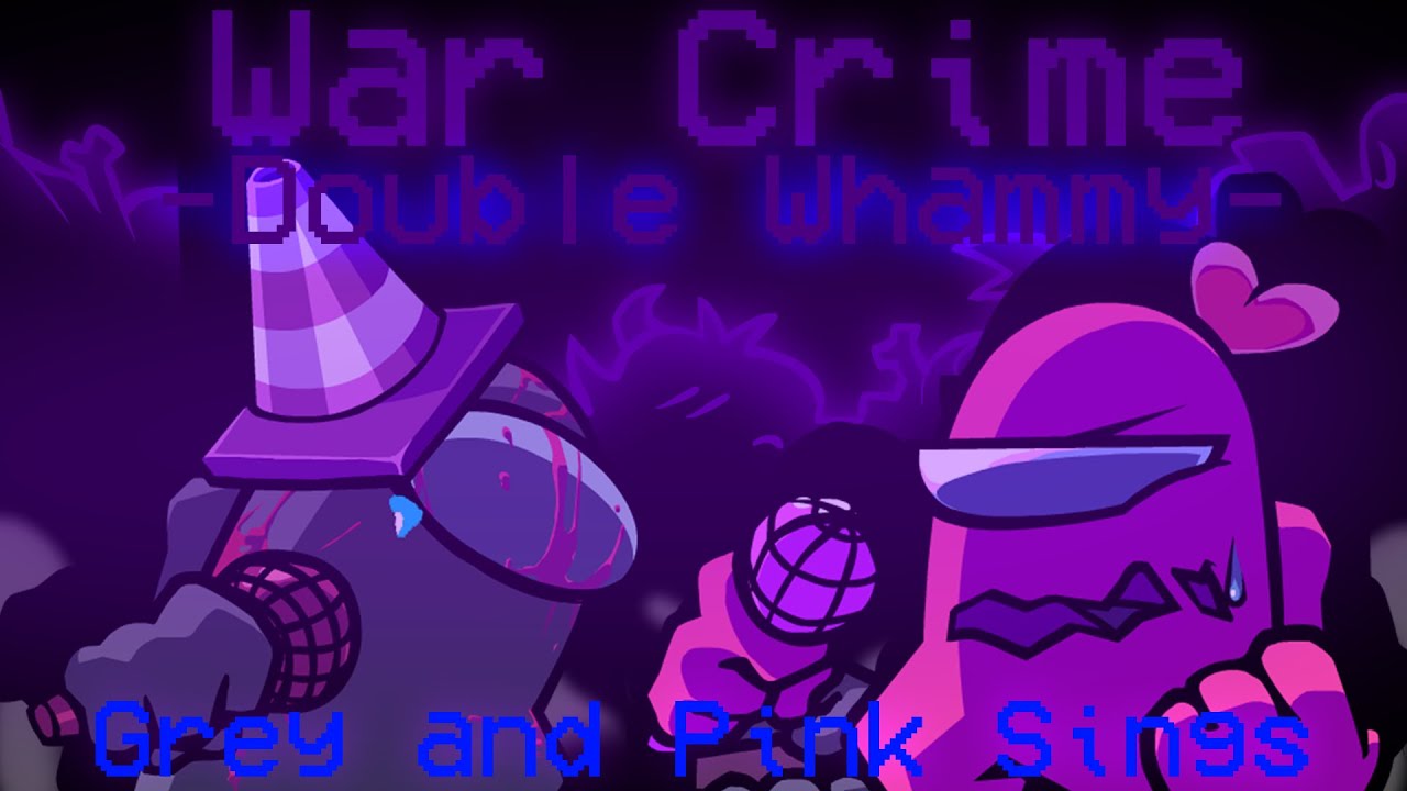 War Crime | Double Whammy (Inner Battle) but Grey and Pink sings it [FNF COVER] +FLP +FLM