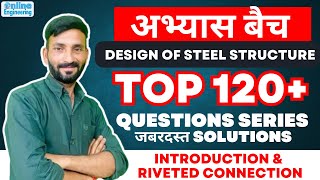 Day 01 Design of Steel Structure Abhyaas Batch for SSC JE 2024 || Raj Sir | Online Engineering