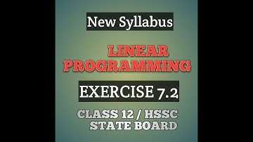 LINEAR PROGRAMMING ( LPP ), EXERCISE 7.2 , STATE BOARD / HSSC, MAHARASHTRA BOARD