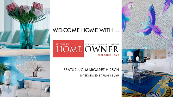 Welcome Home... with Margaret Hirsch