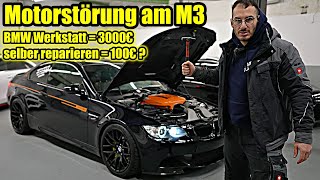 BMW will für Reparatur am M3 3000€ - habe es für 100€ selber probiert!