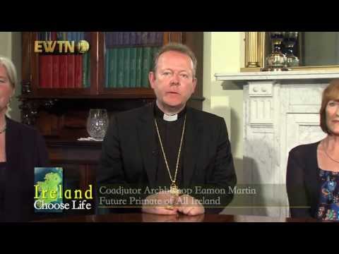 EWTN. Ireland Choose Life message - Team of Four w...