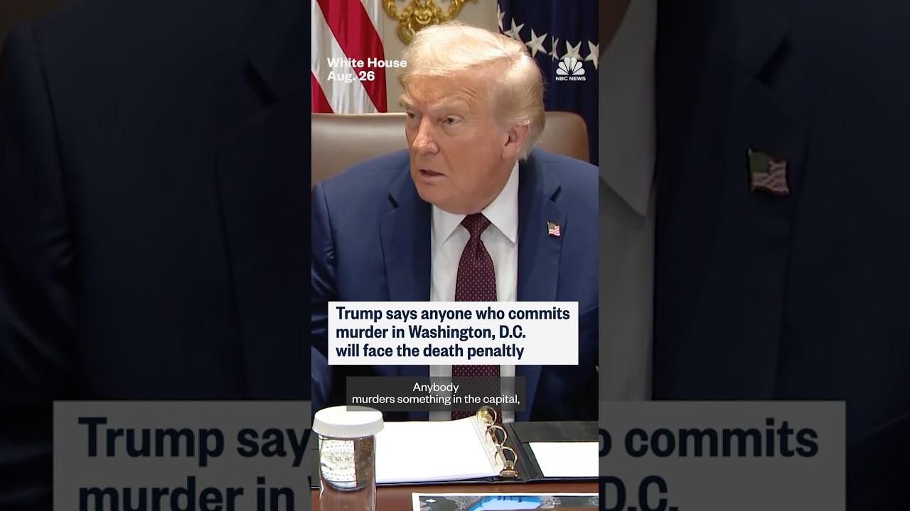Trump says anyone who commits murder in Washington, D.C. will face the death penalty