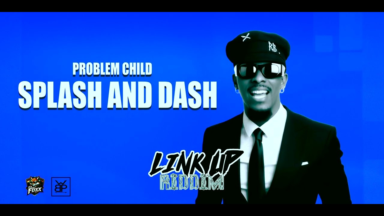 Watch Problem child - Splash and dash (Link up riddim) 2026 Bouyon on YouTube Watch Problem child - Splash and dash (Link up riddim) 2026 Bouyon on YouTube