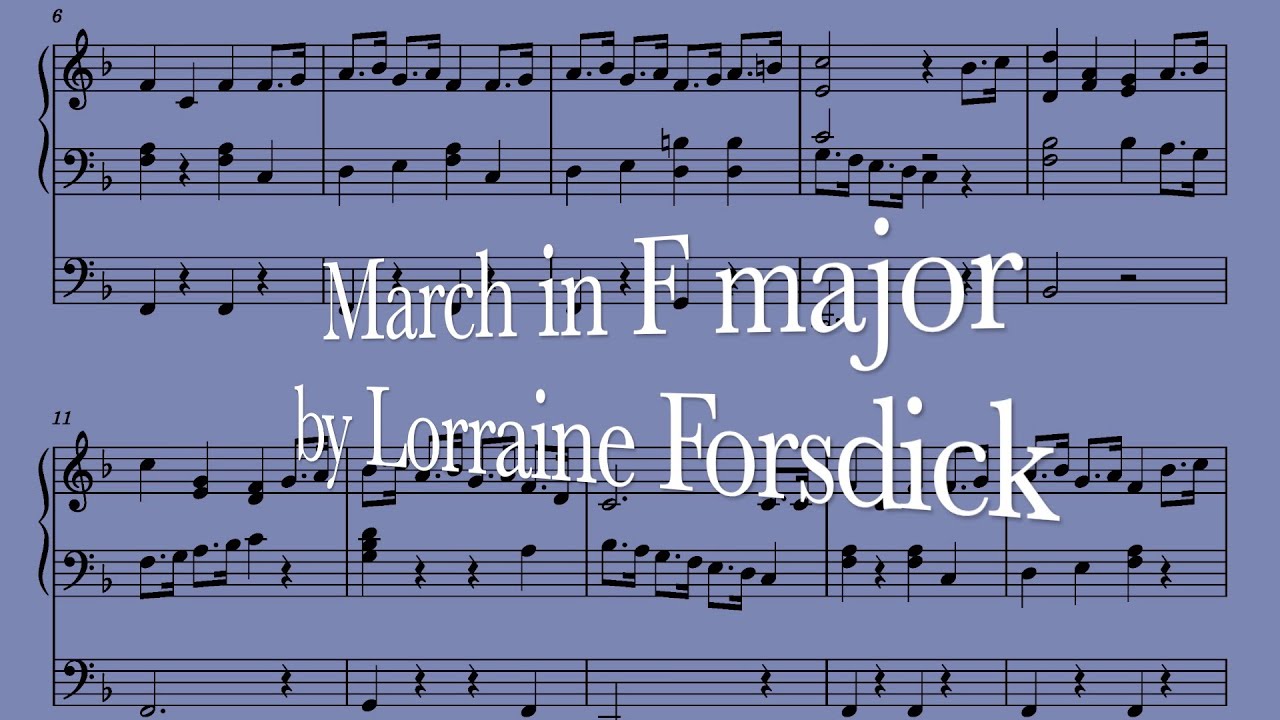 March in F major for Organ by Lorraine Forsdick