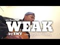 Weak x Cover by Justin Vasquez