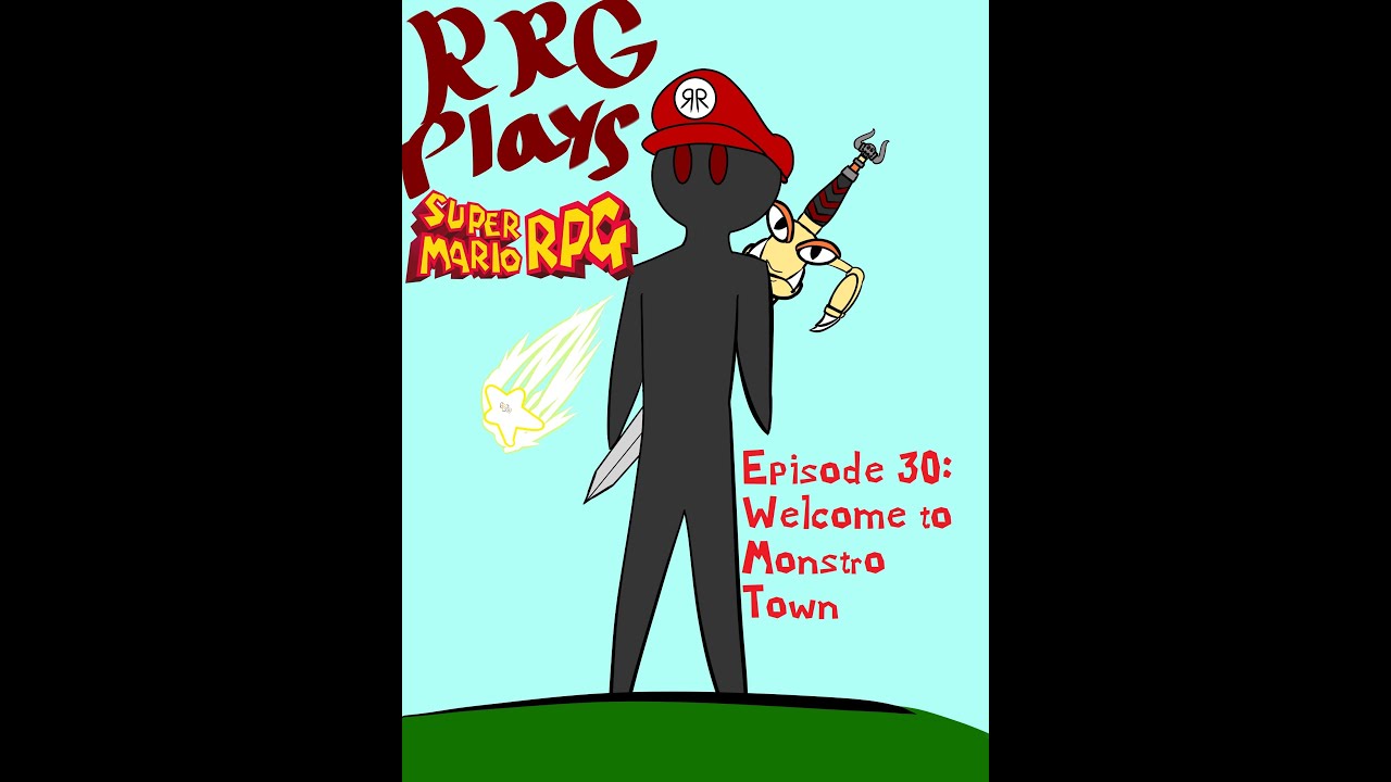Super Mario RPG Episode 30 - Welcome to Monstro Town