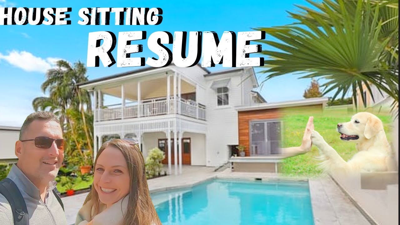 House sitting RESUME. YouTube