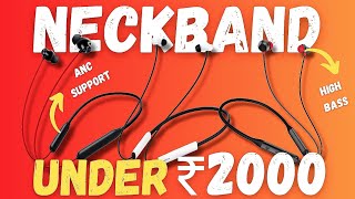 Top 3 Best Neckband Under 2000 in 2024🔥Under 2000 Best Neckband