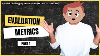 Accuracy, Precision, Recall | Evaluation Metrics for Classification Problems Part1📊