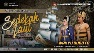 ✅LIVE KETOPRAK WAHYU BUDOYO :: ::TASIKAGUNG - REMBANG - REMBANG :: 28 MARET 2026