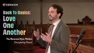 "Back to Basics: Love One Another" | Back to Basics