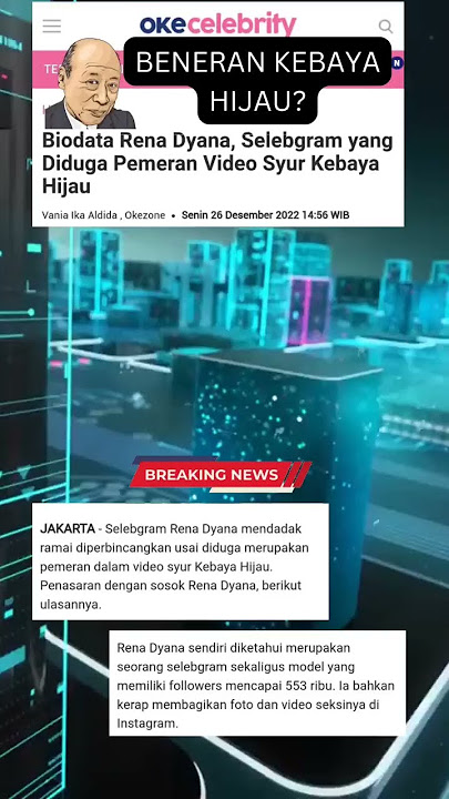 BIODATA RENA DYANA, SELEBGRAM DIDUGA PEMERAN VIDEO KEBAYA HIJAU ‼️🔥🔥#shorts