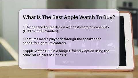 What Is The Best Apple Watch To Buy? - Talking Tech Trends