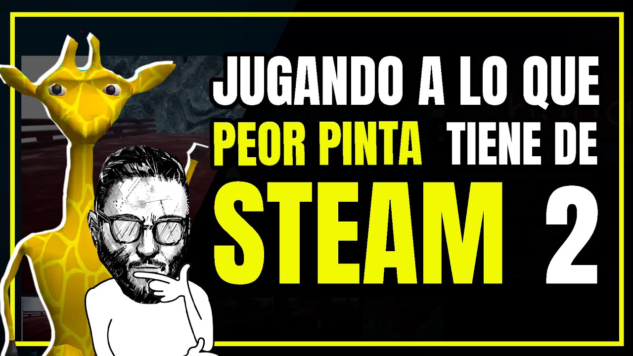 Jugando a lo que PEOR PINTA TIENE DE STEAM 2 en directo
