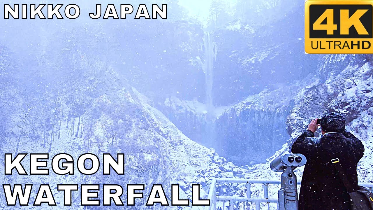 Kegon WaterFall Nikko Winter Japan | Kegon Falls Nikko Tochigi | Nikko Snowfall 2022 | Japan 4K