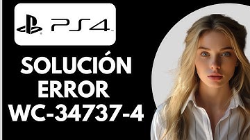 Cómo Arreglar Código de error WC-34737-4 de PS4 (Tarjeta de crédito Inválida)