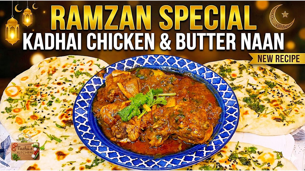 Ramzan Special Kadhai Chicken and Soft Butter Naan recipe | TK’s