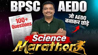 Science Marathon🔥 | BPSC AEDO Marathon Class 2026 | Complete Syllabus in One Shot | BPSC AEDO 2026
