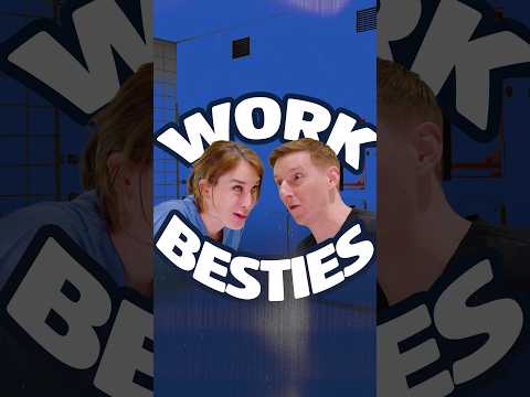 Besties is on the same shift....