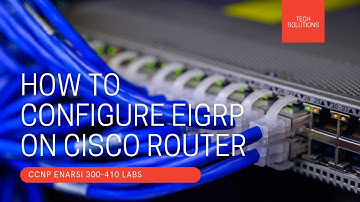 Configuring EIGRP on Cisco Routers: A Step-by-Step Guide
