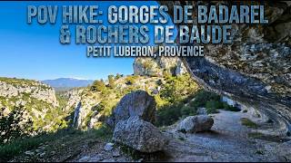 POV Hike: Rochers de Baude & Gorges de Badarel | Petit Luberon, Provence 🇫🇷 screenshot 2