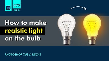 How to make realistic light on the bulb in photoshop
