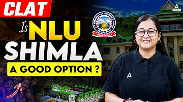 Is NLU Shimla a Good Option? 🤔 | New College in the CONSORTIUM of NLUs | HPNLU