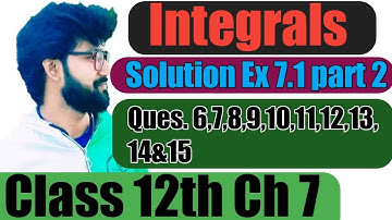 Integration exercise 7.1 solution questions 5,6,7,8,9,10,11,12,13&14 ex 7.1 solution part 2