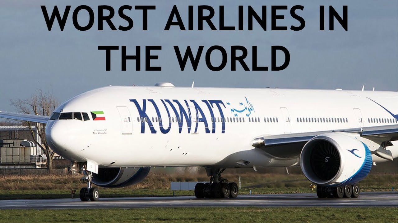 TOP 10 WORST Airlines In The World 2021 YouTube