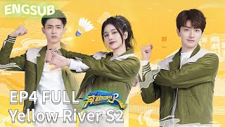 [EngSub] "Keep Running Yellow River S2" EP4 Full 20211115 | #keeprunningoriginal