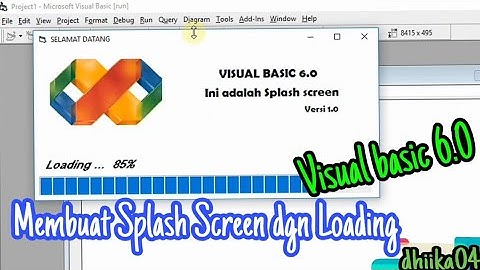 VB6 | Membuat Splash Screen Aplikasi dengan Loading Visual Basic 6.0 - dhiika04