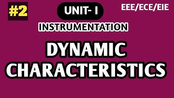 dynamic characteristics of measuring instruments | unit- I | Instrumentation | lecture 2 | reddaiah