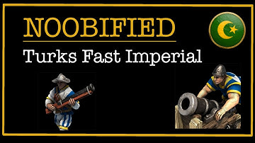 Noobified - Turks Fast Imperial