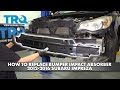 How to Replace Front Bumper Impact Absorber 2012-2016 Subaru Impreza