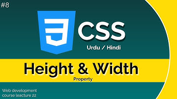 CSS Height & Width Tutorial Urdu / Hindi 2022 | lecture 8