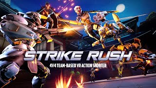 Strike Rush | Launch Trailer | Meta Quest Platform
