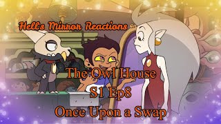 The Owl House Season 1 Episode 8: Once Upon a Swap   HELLS MIRROR REACTIONS