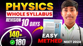 Complete Physics In 10 Days🔥| 140+ Guaranteed marks | NEET 2024