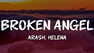 Download Lagu Arash - Broken Angel (feat. Helena) (Lyrics) MP3