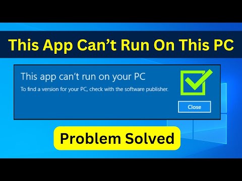 How To Fix This App Can’t Run On Your PC In Windows 10/8.1 | This App Cant Run On Your PC (SOLVED)