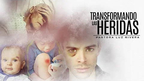 Transformando Las Heridas 7-31-22 ( Pastora Luz Ri...