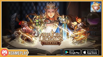 Awaken Legends Idle RPG Gameplay Android iOS Games