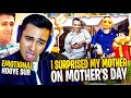I surprised my mother on mothers day   fm zeeshan