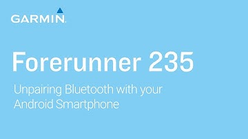 Tutorial - Forerunner 235: Unpairing Bluetooth with your Android Smartphone