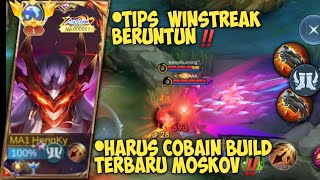 TIPS WINSTREAK BERUNTUN‼️ PAKAI BUILD INI AUTO WINSTREAK ‼️BUILD MOSKOV TERBARU 2024🔥-MLBB