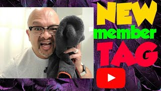 #NewMemberTag Video