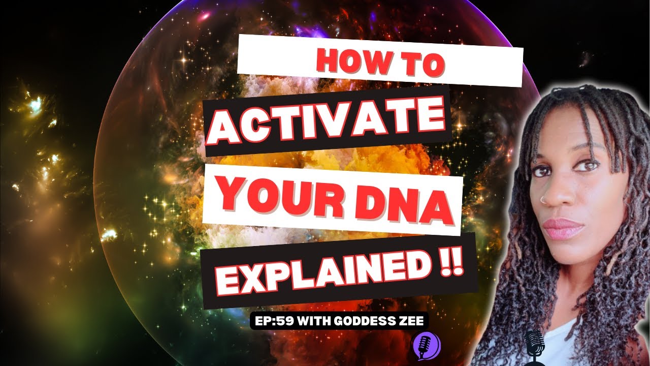 DNA Activation Explained: Awakening, Ascension & the Ancestors - YouTube