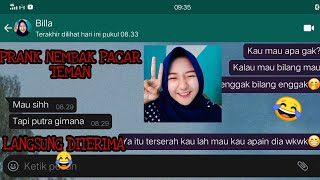 🔴PRANK Text NEMBAK PACAR TEMAN || LANGSUNG DI TERIMA