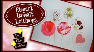 Elegant Isomalt Lollipops Tutorial